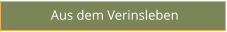 Aus dem Verinsleben